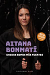 Aitana Bonmatí. Unidas somos más fuertes
