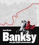 Banksy. Una guía poco convencional